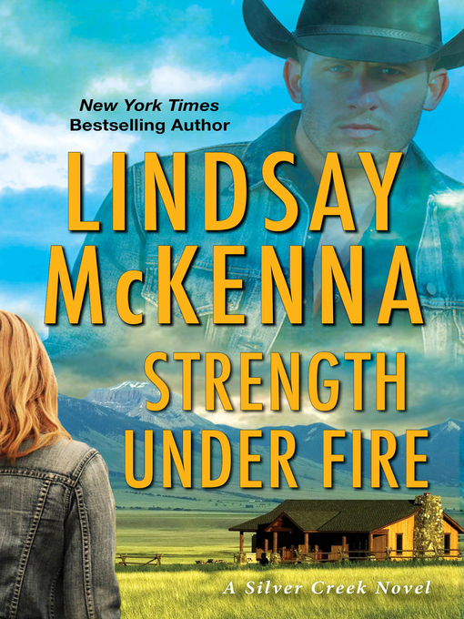 Title details for Strength Under Fire by Lindsay McKenna - Wait list